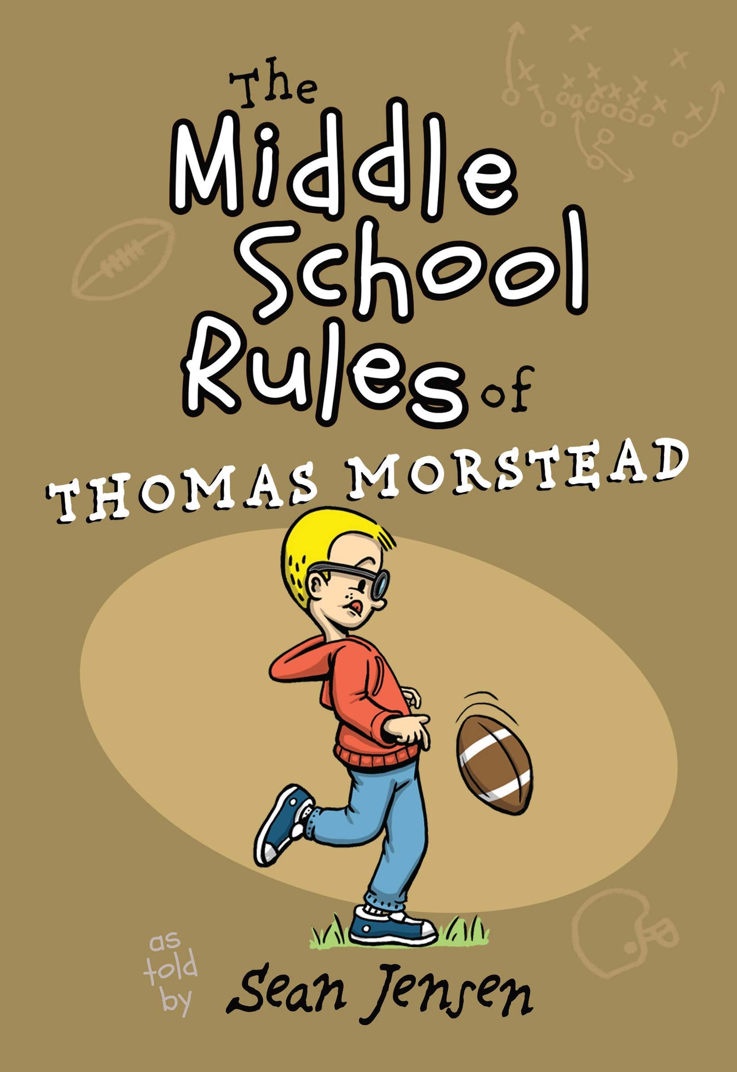 The Middle School Rules of Thomas Morstead (Paperback) An Empowering Book for Kids on How to Navigate Life in Middle School