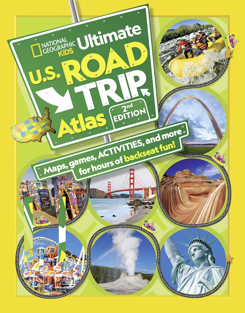 National Geographic Kids Ultimate U.S. Road Trip Atlas, 2nd Edition (NGK Atlases)