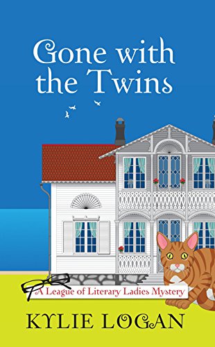 Gone with the Twins (A League of Literary Ladies Mystery)