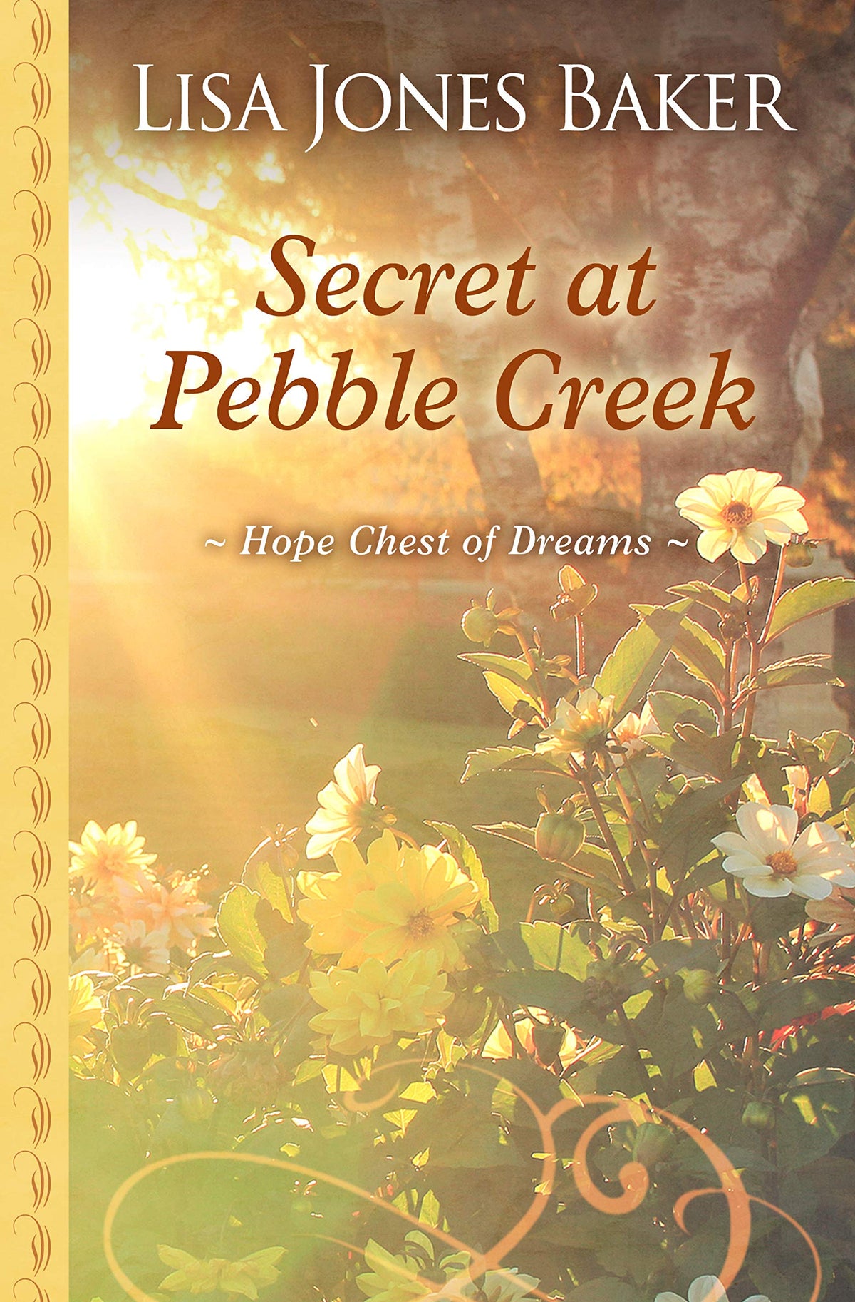 Secret at Pebble Creek (Hope Chest of Dreams)
