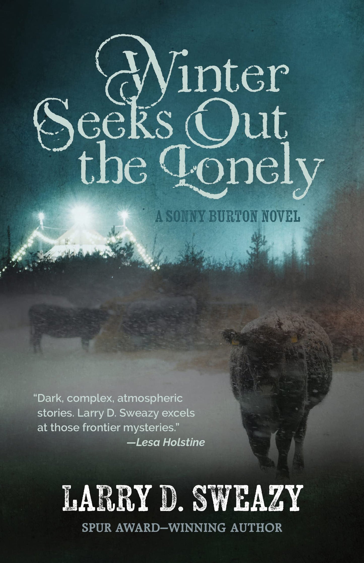 Winter Seeks Out the Lonely (A Sonny Burton Novel)
