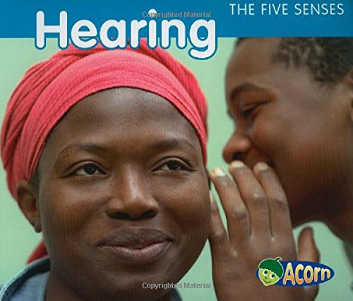 Hearing (The Five Senses)