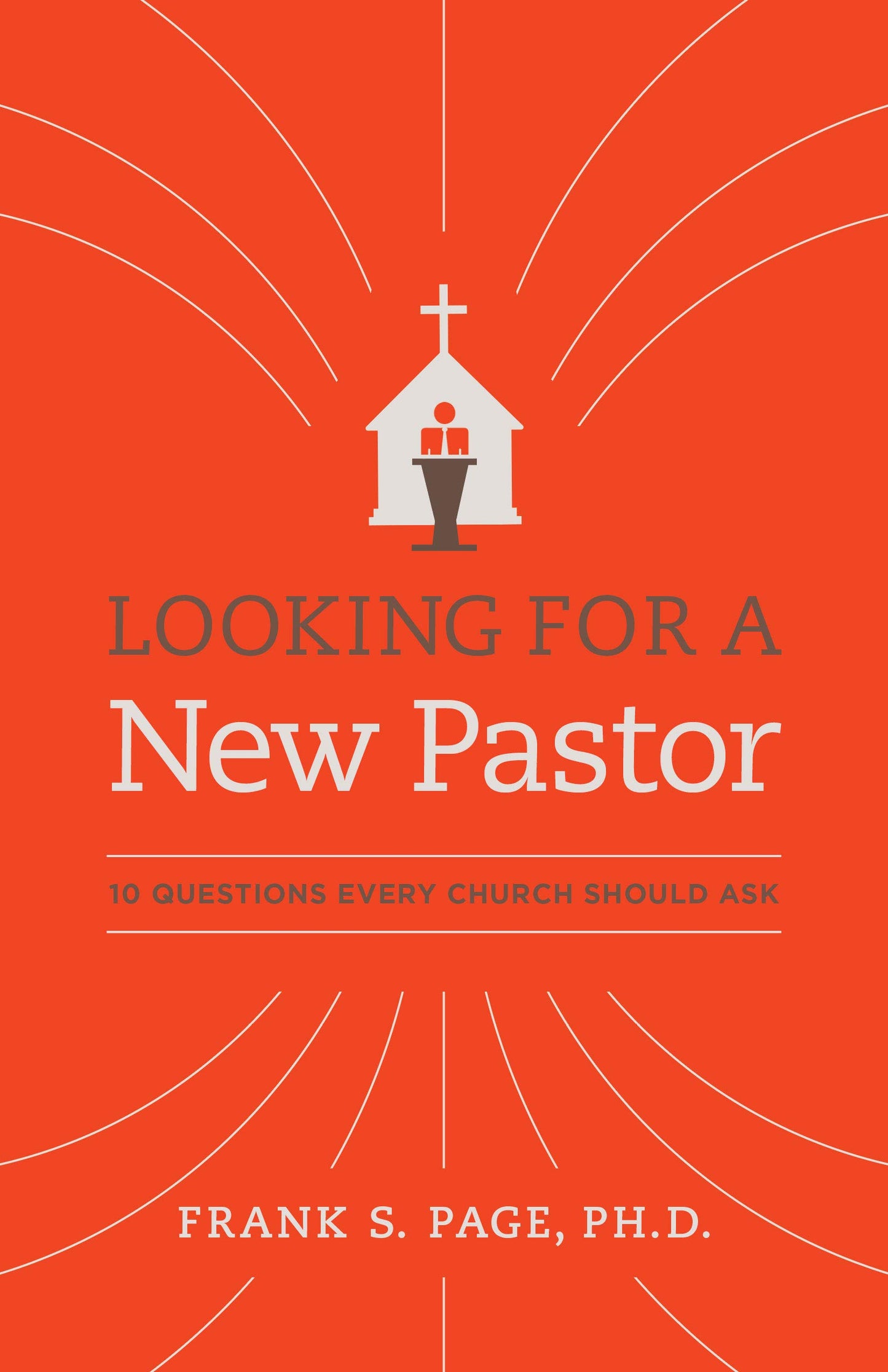 Looking for a New Pastor: 10 Questions Every Church Should Ask