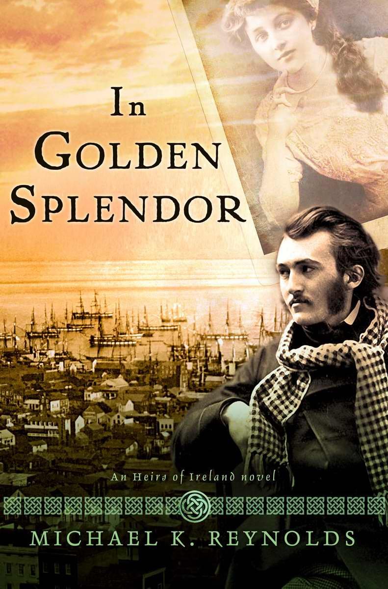 In Golden Splendor: An Heirs of Ireland Novel