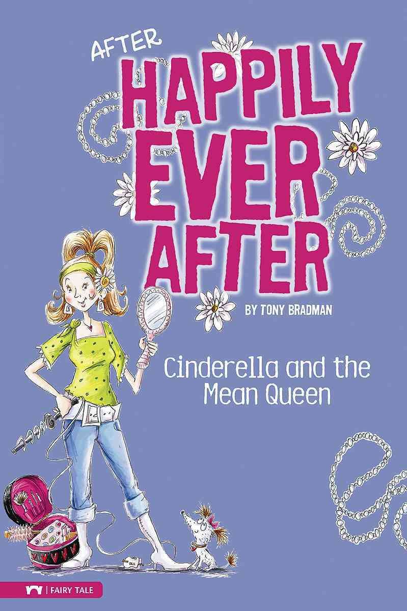 Cinderella and the Mean Queen (After Happily Ever After)