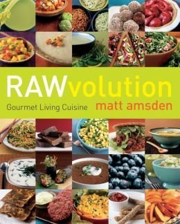 RAWvolution Gourmet Living Cuisine