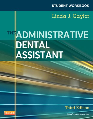 Student Workbook for The Administrative Dental Assistant
