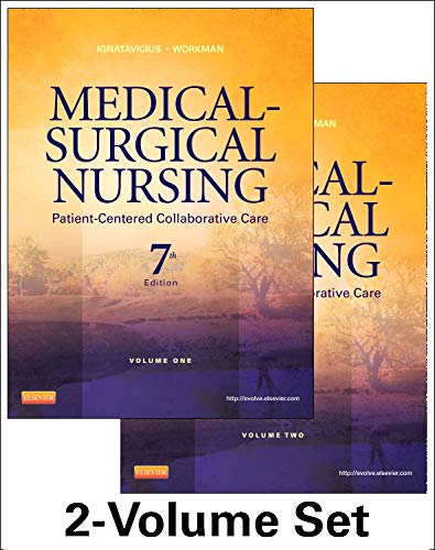 Medical-Surgical Nursing: Patient-Centered Collaborative Care, 7th Edition (2 Volumes)
