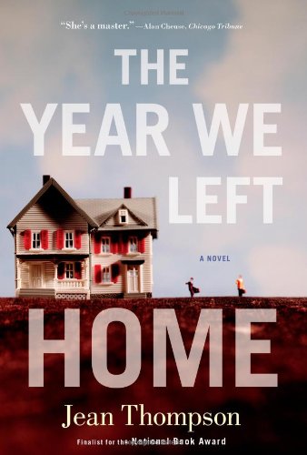 The Year We Left Home: A Novel