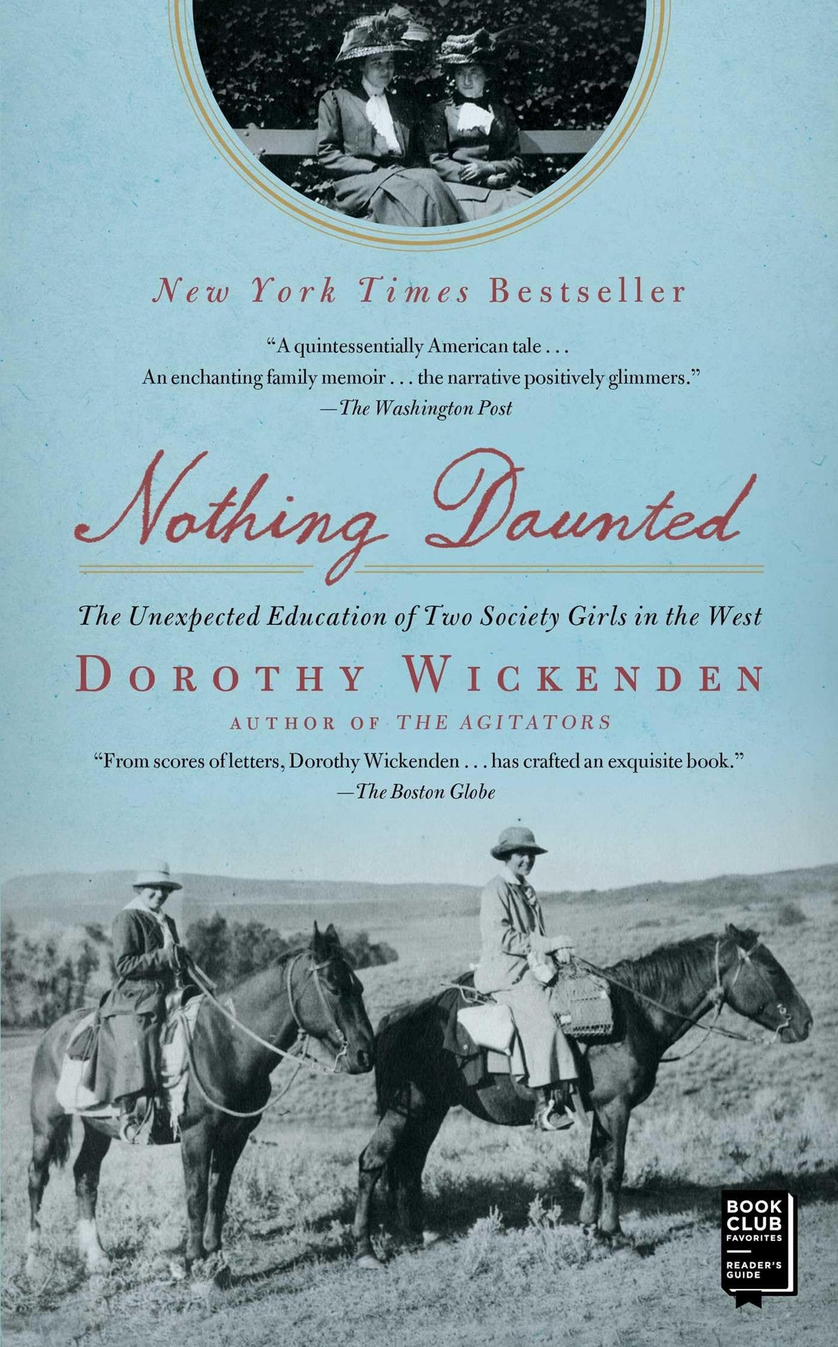 Nothing Daunted: The Unexpected Education of Two Society Girls in the West (A Historical Memoir)