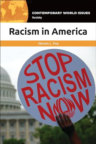 Racism in America: A Reference Handbook (Contemporary World Issues)