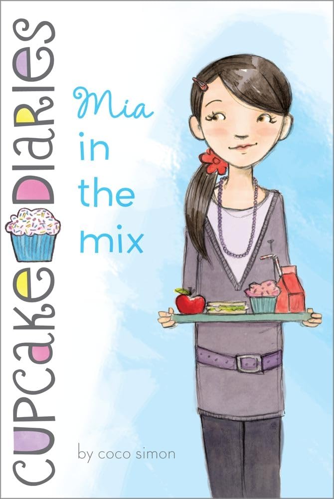 Mia in the Mix (2) (Cupcake Diaries)