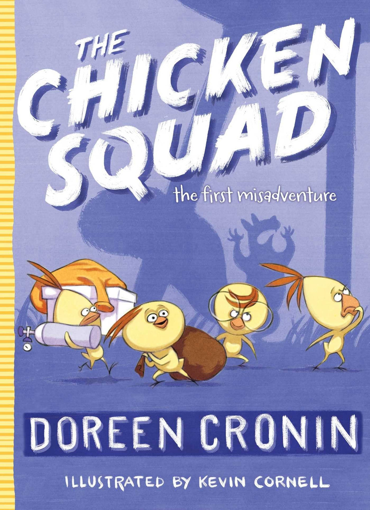 The Chicken Squad: The First Misadventure