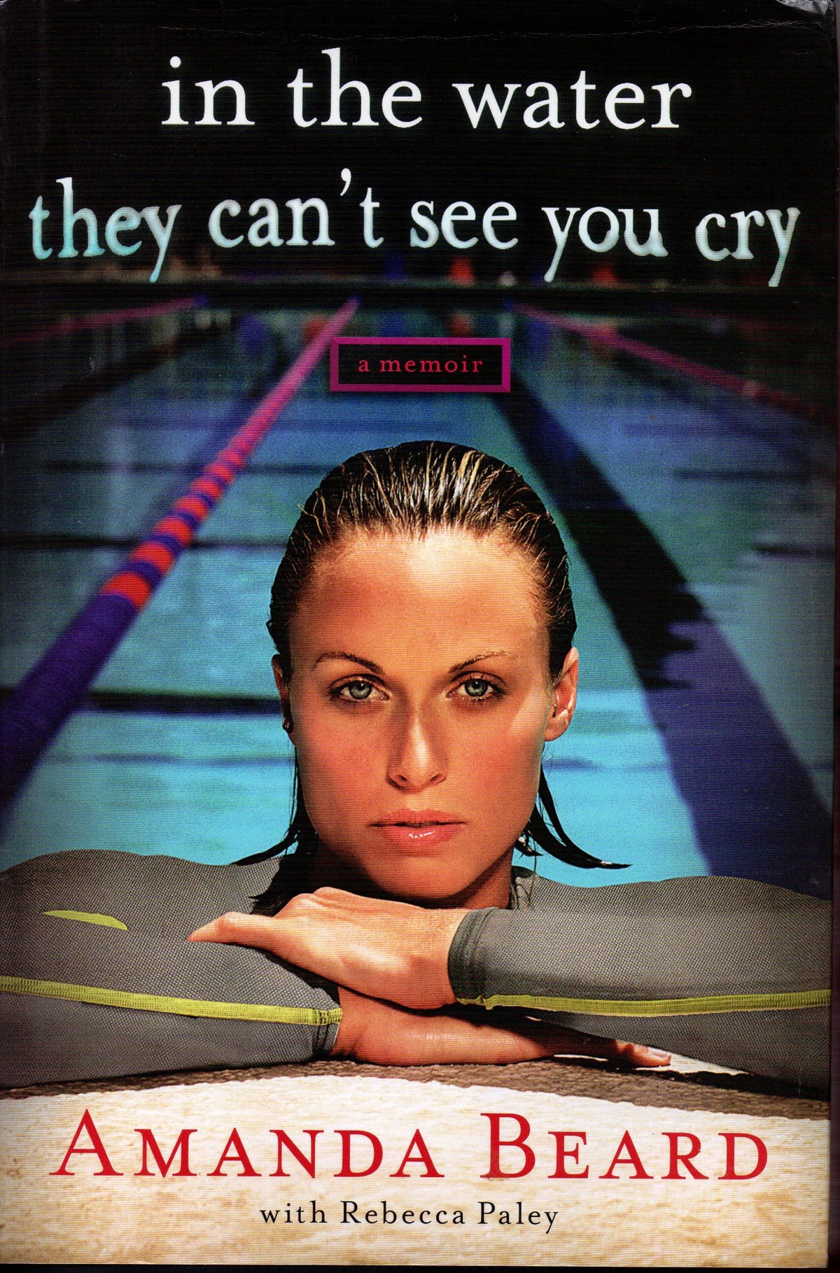 In the Water They Can't See You Cry: A Memoir