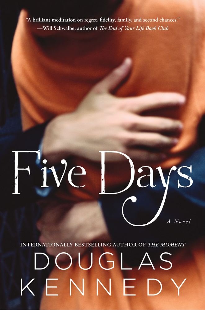 Five Days: A Novel