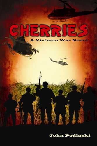 Cherries : A Vietnam War Novel