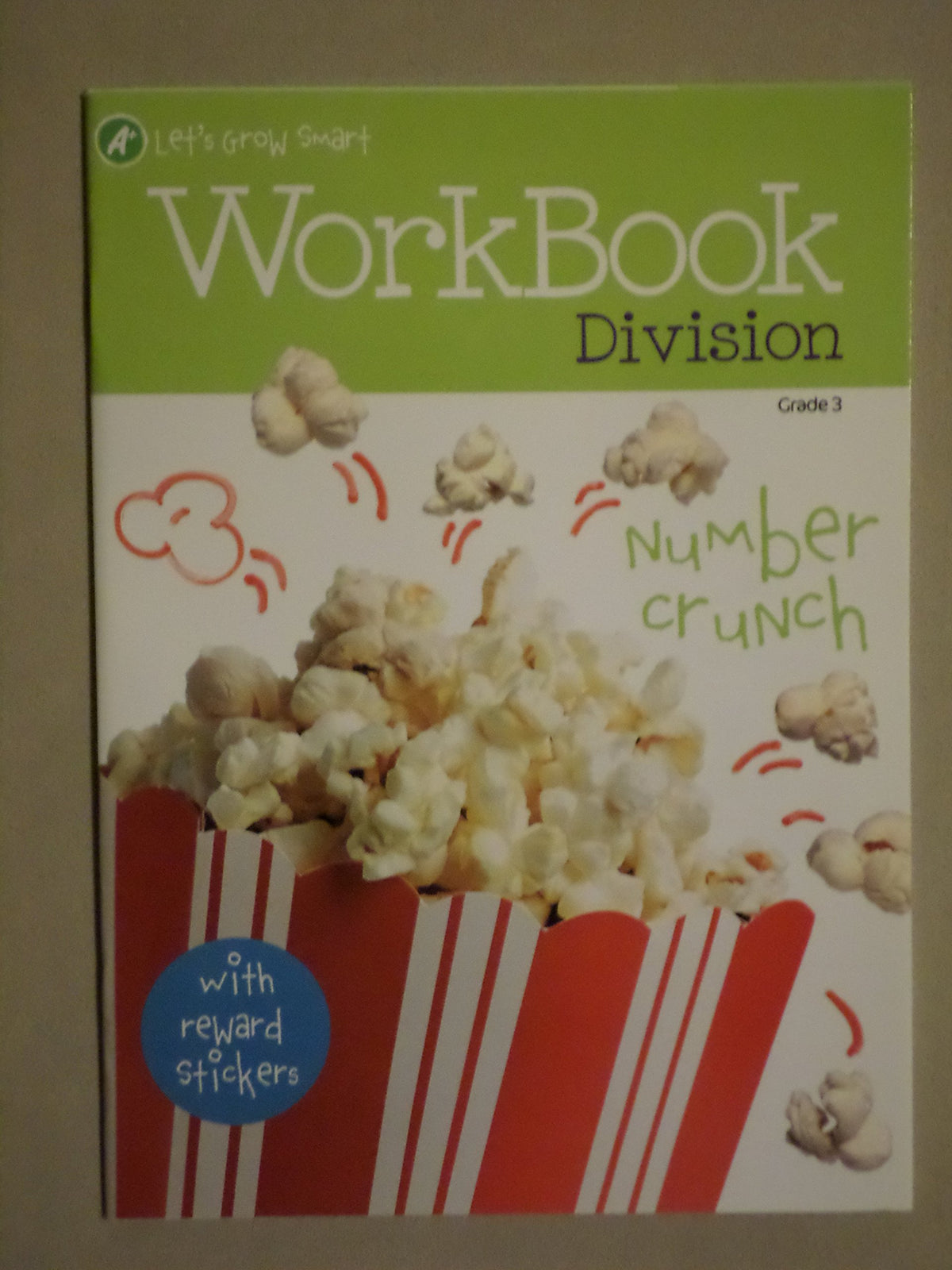 A+ Let's Grow Smart Workbook: Division (Grade 3)