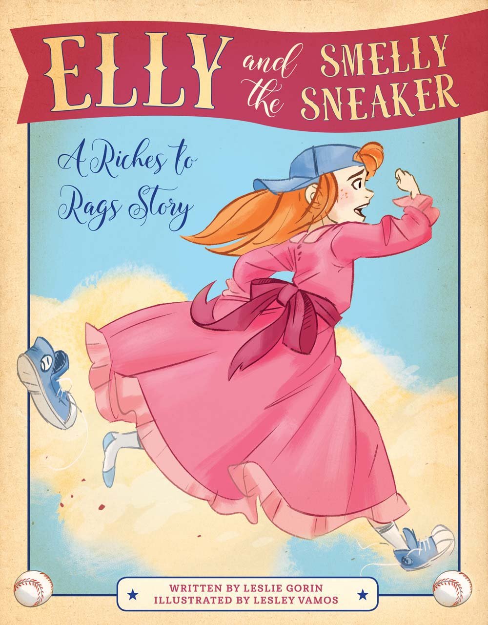 Elly and the Smelly Sneaker: A Riches to Rags Story