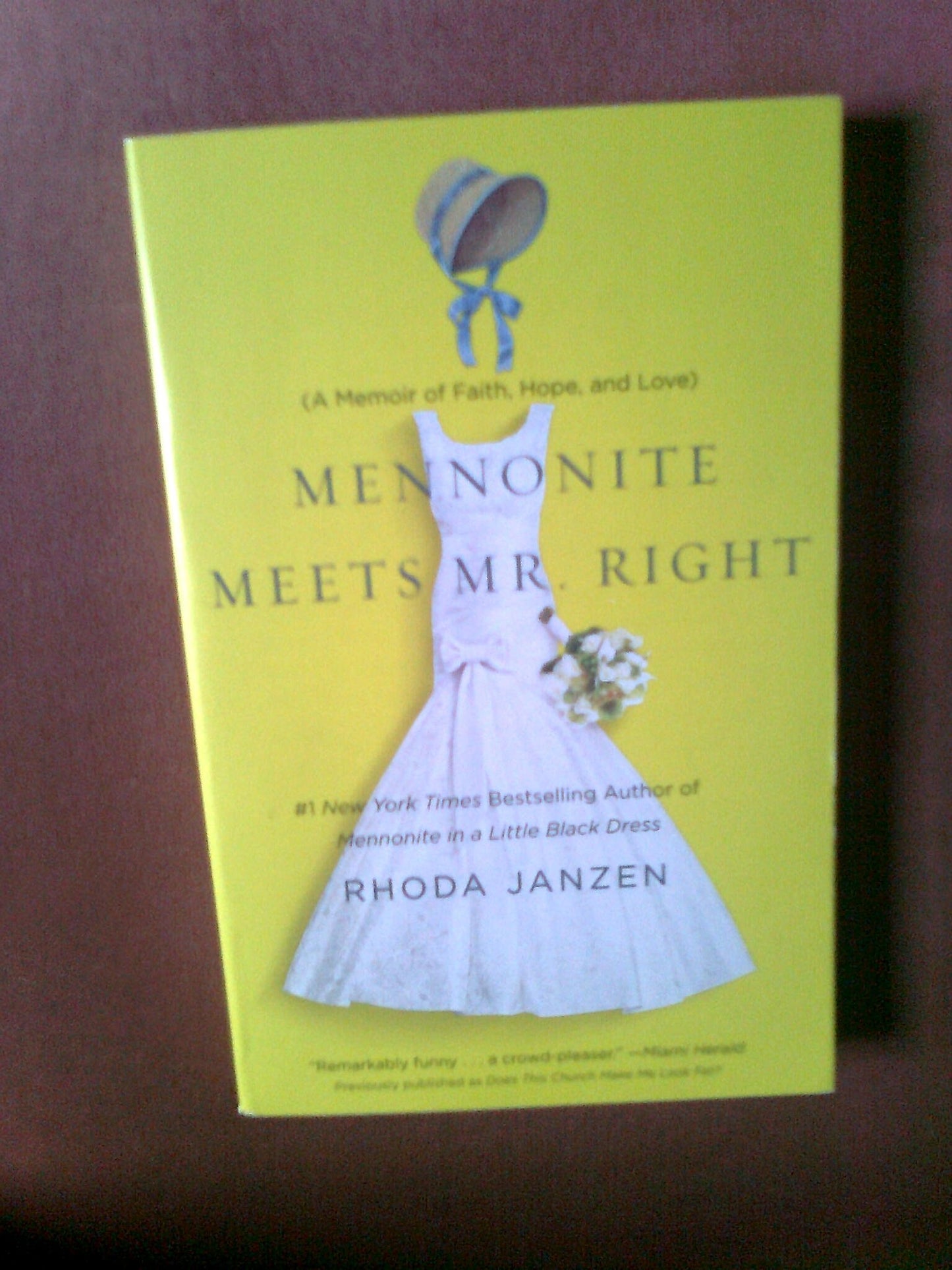 Mennonite Meets Mr. Right: A Memoir of Faith, Hope, and Love