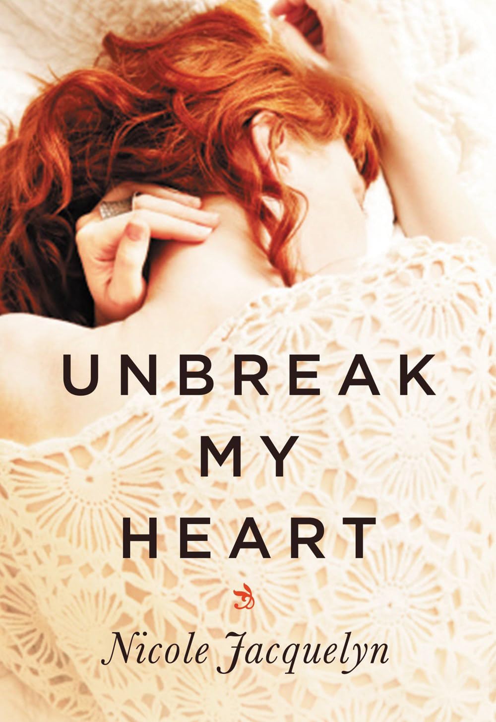 Unbreak My Heart (Fostering Love, 1)