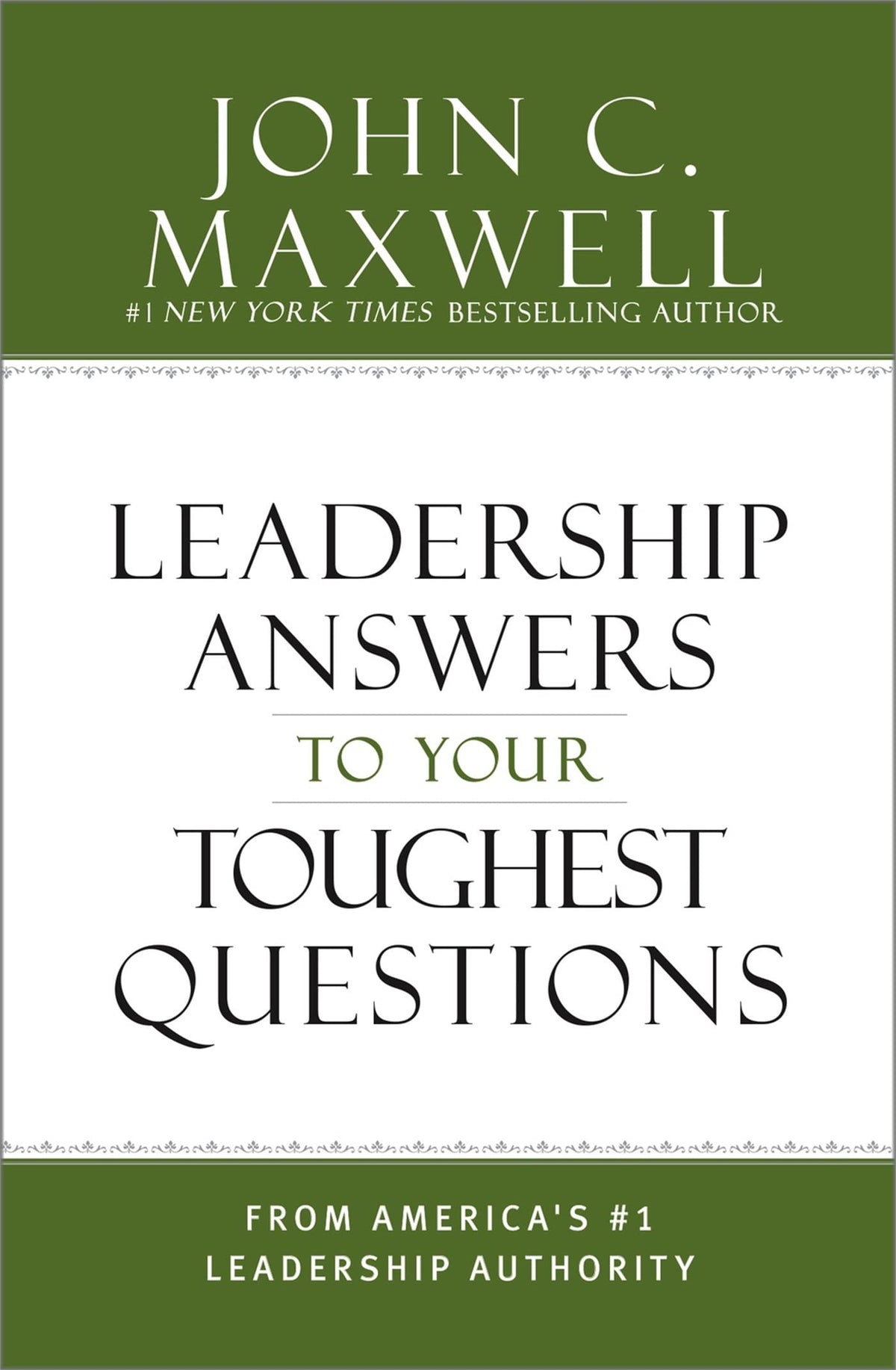 What Successful People Know about Leadership: Advice from America's #1 Leadership Authority