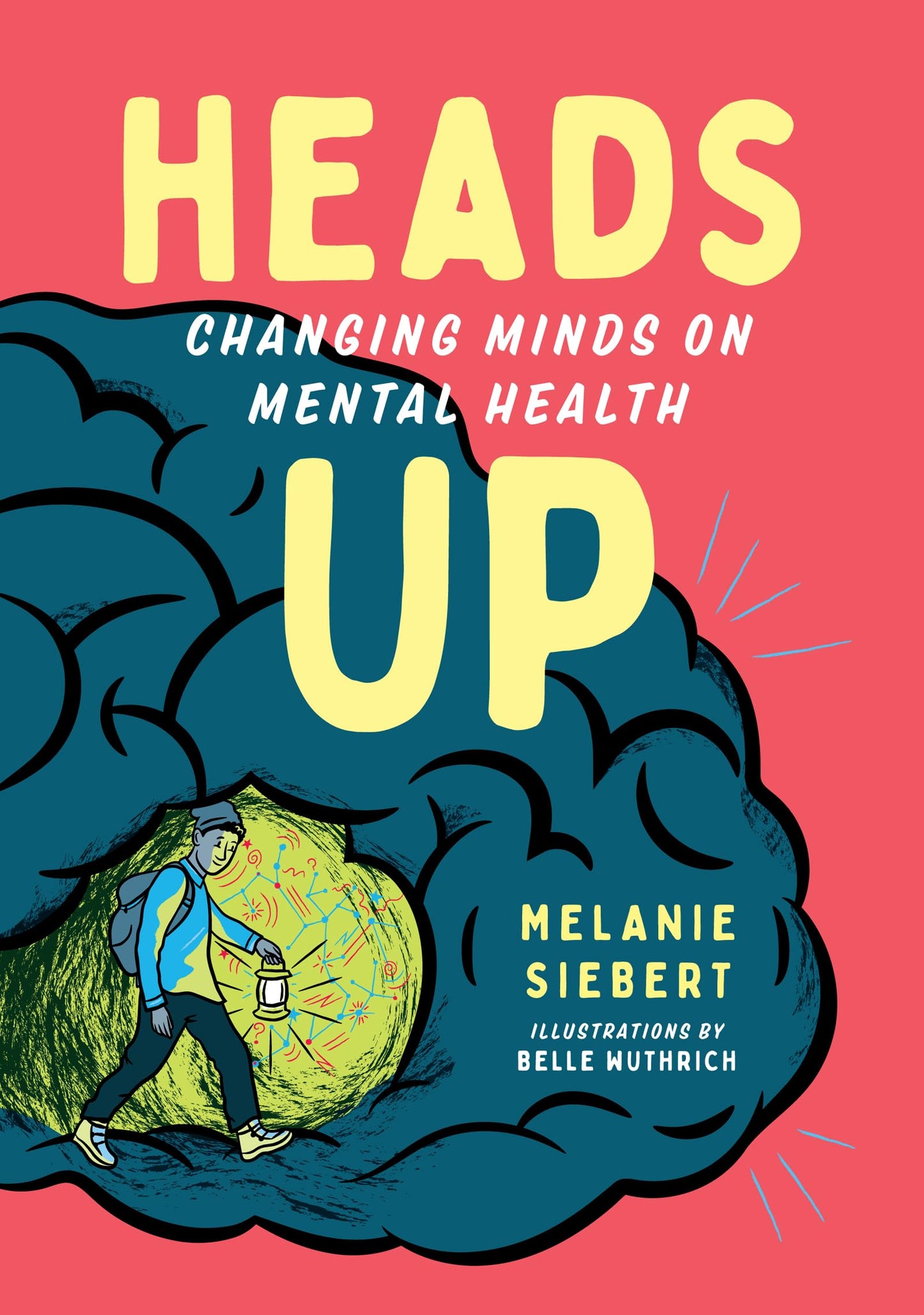 Heads Up: Changing Minds on Mental Health (Orca Issues, 4)