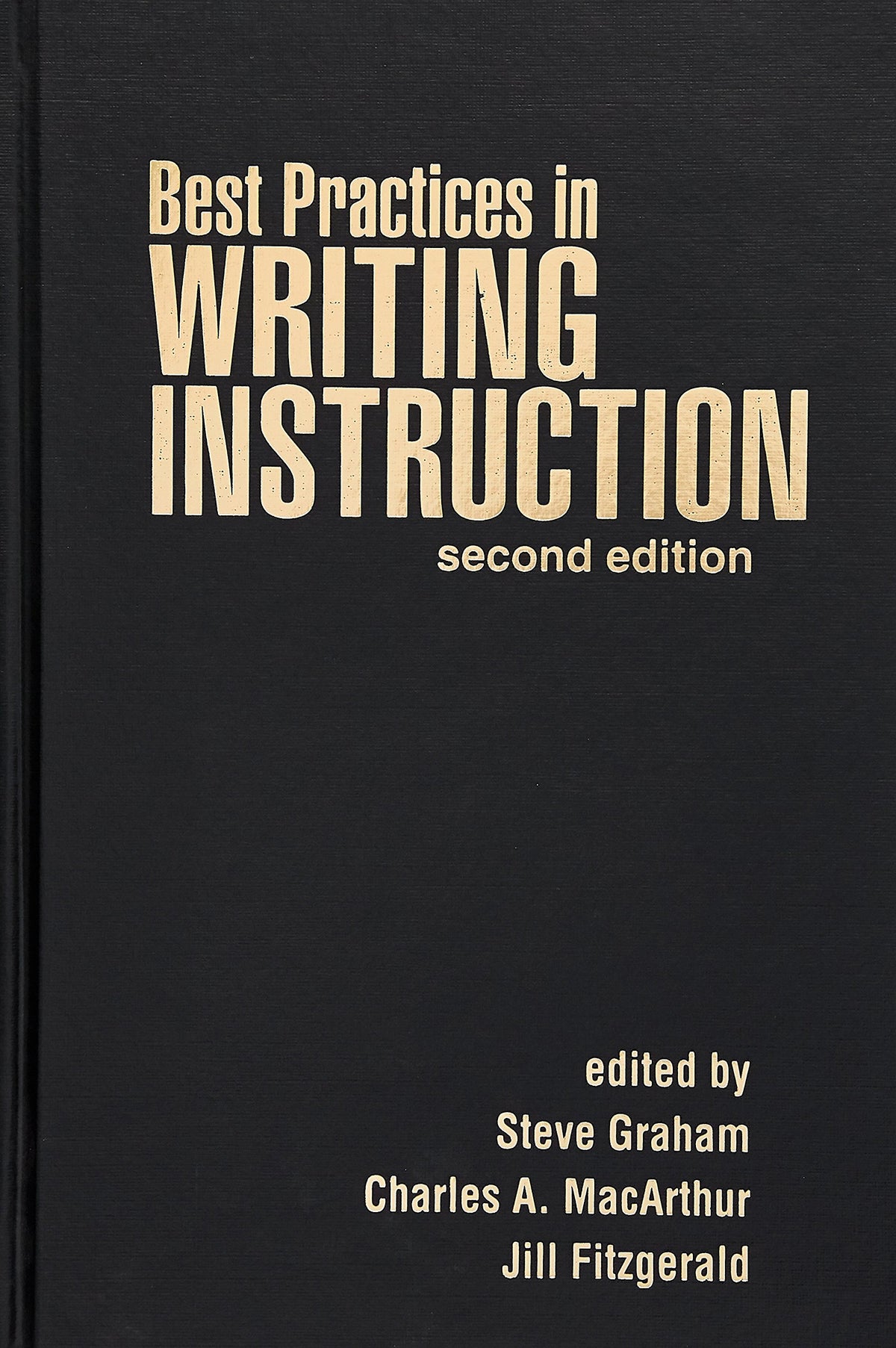 Best Practices in Writing Instruction, Second Edition