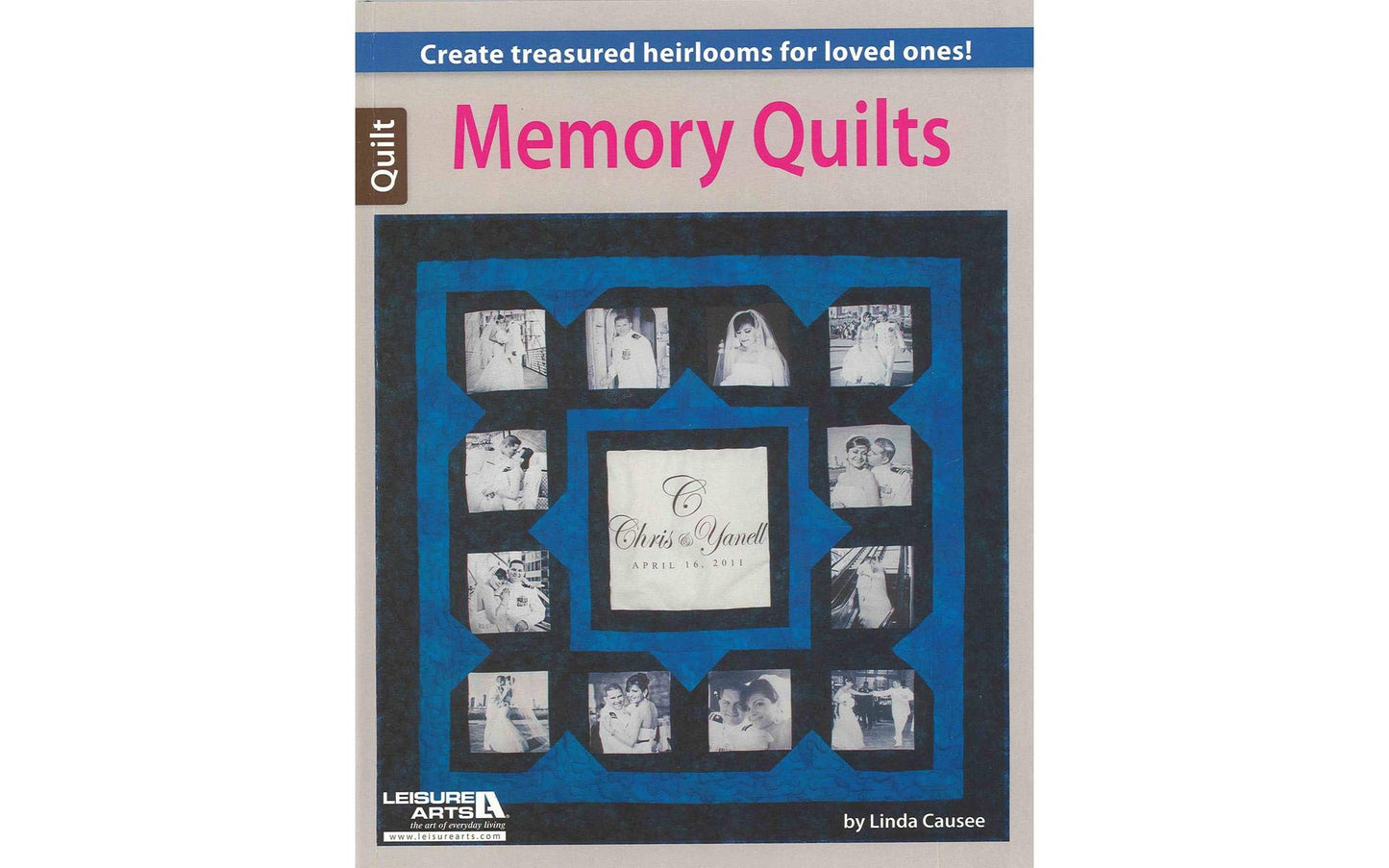 Memory Quilts (Leisure Arts Quilt)