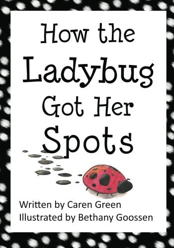 How the Ladybug got her Spots