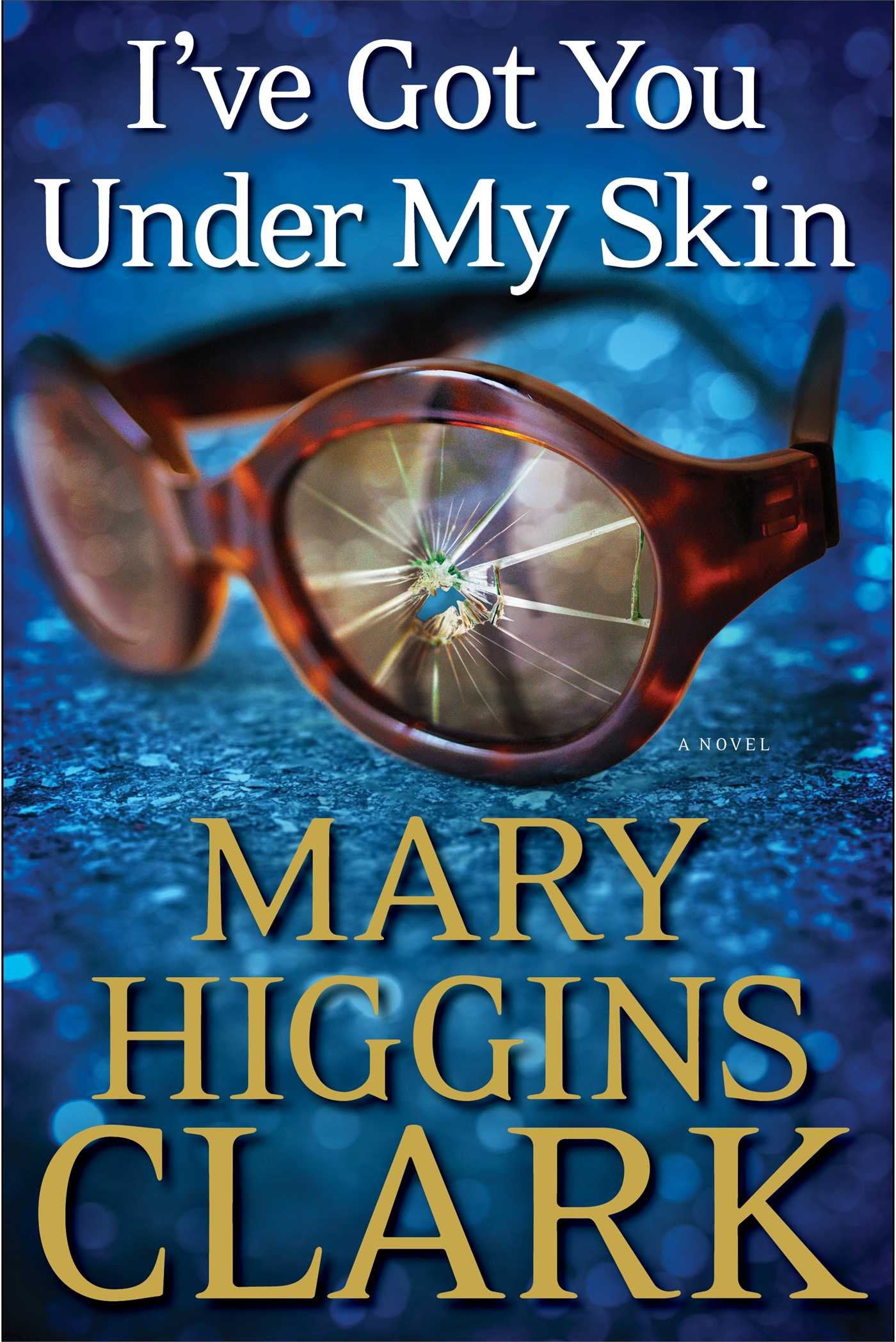 I've Got You Under My Skin: A Novel (1)