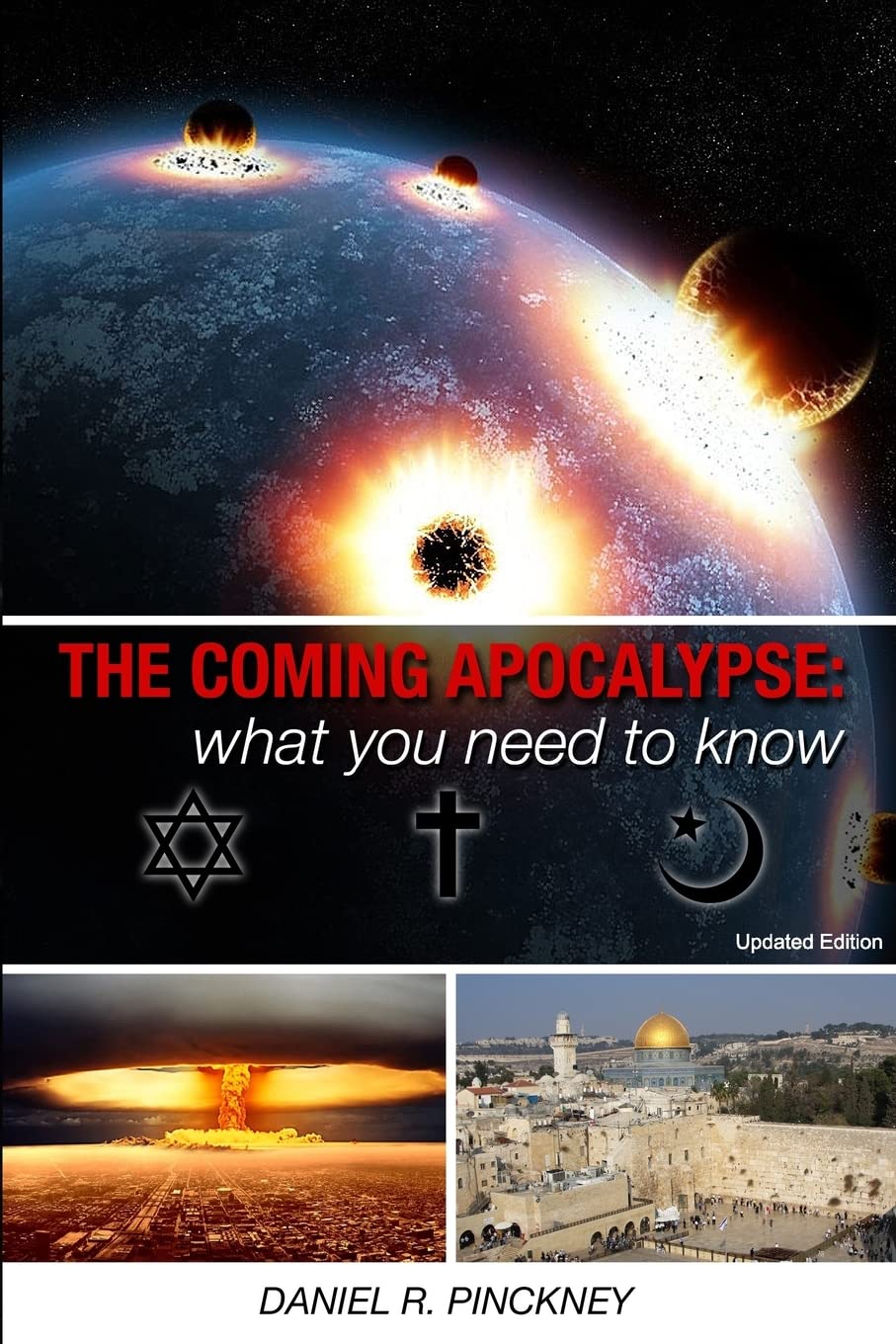 The Coming Apocalypse: What You Need To Know: Updated Edition