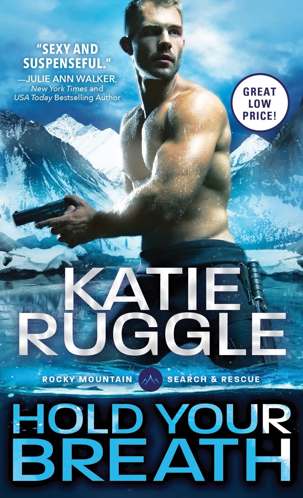 Hold Your Breath: A Search and Rescue Romance Between an Ice Cold Dive Captain and the Woman Who Makes Him Melt