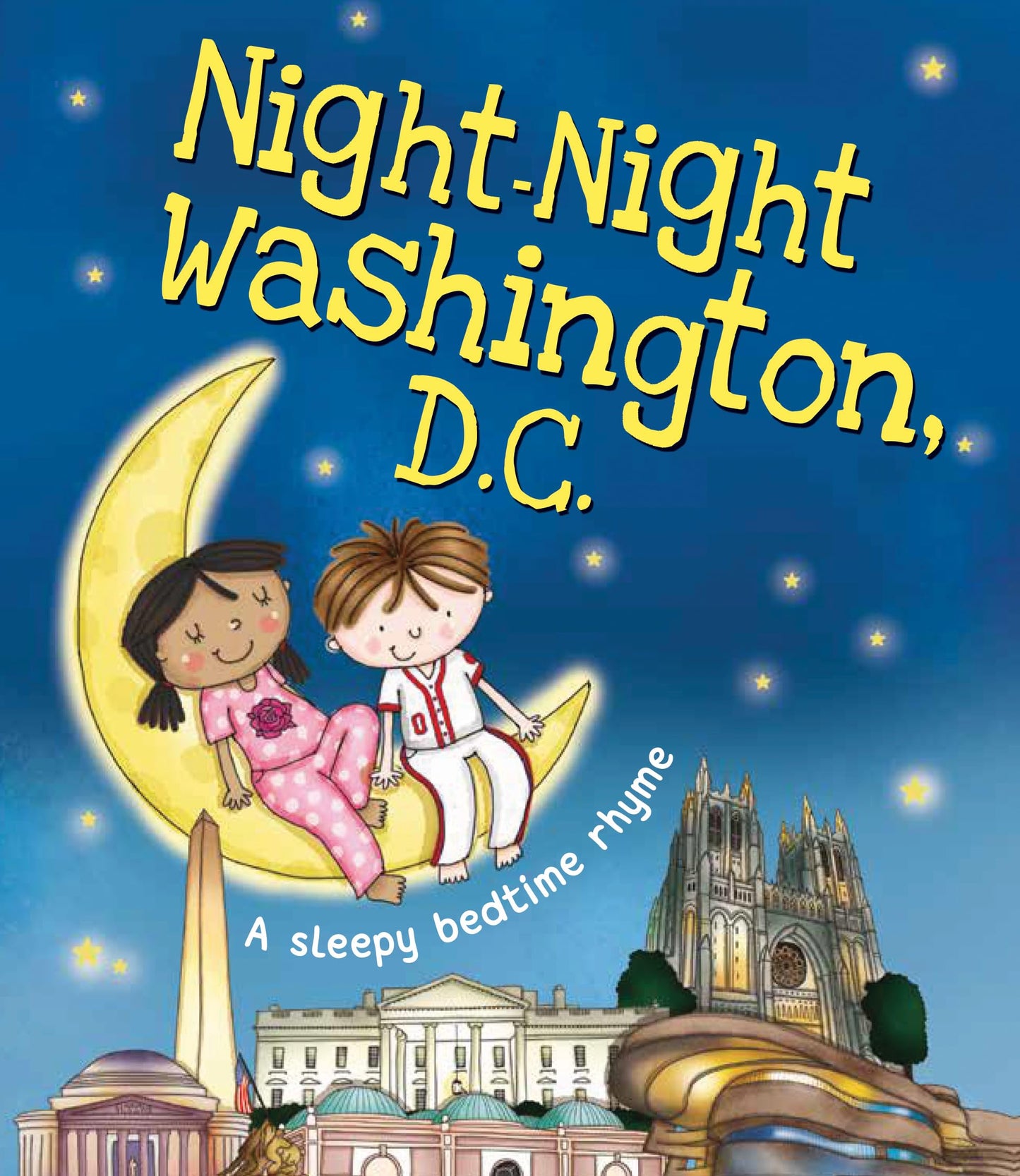Night-Night Washington, D.C.: A Bedtime Board Book of Washington, D.C. Landmarks