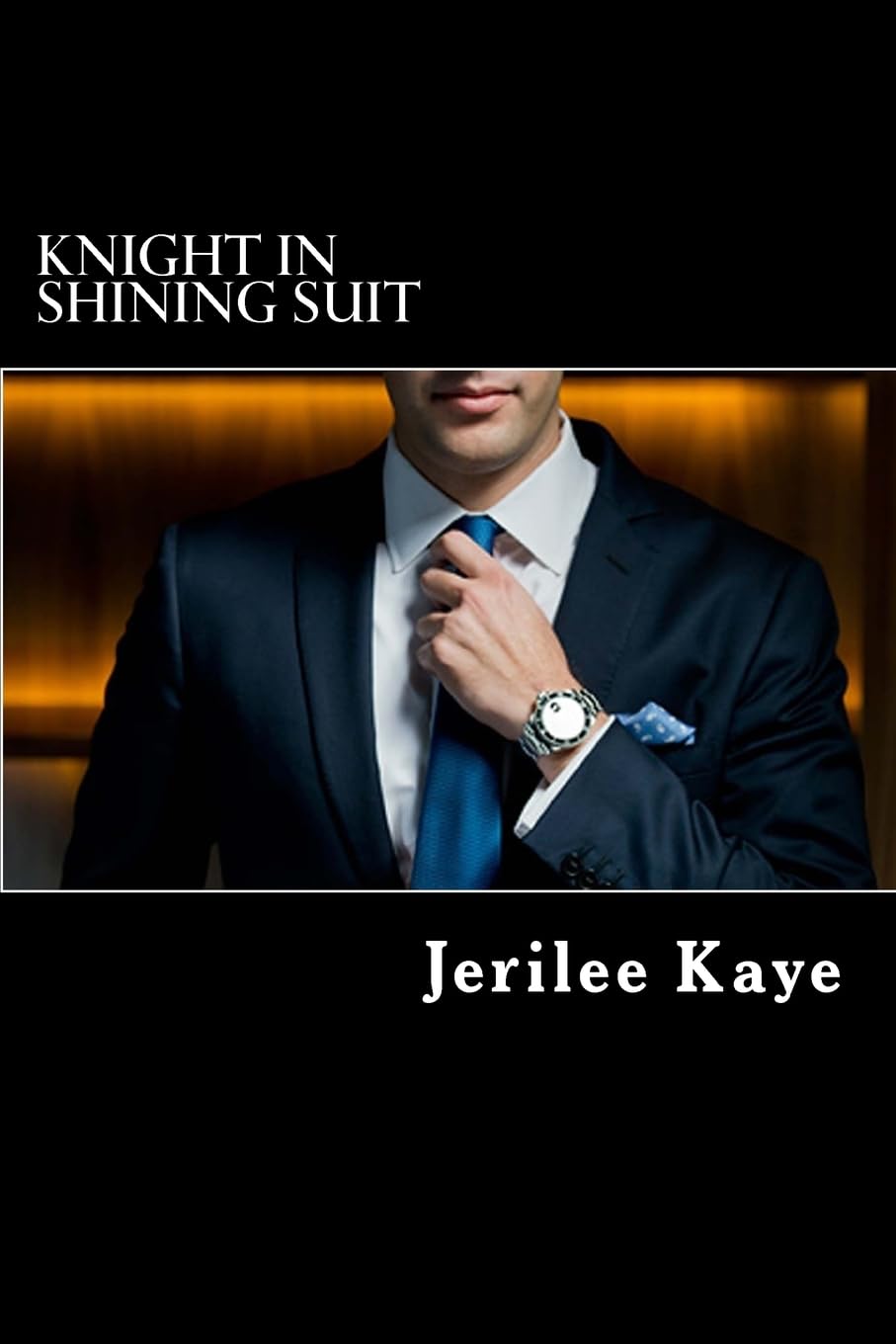 Knight in Shining Suit: GET UP, GET EVEN and GET A BETTER MAN.