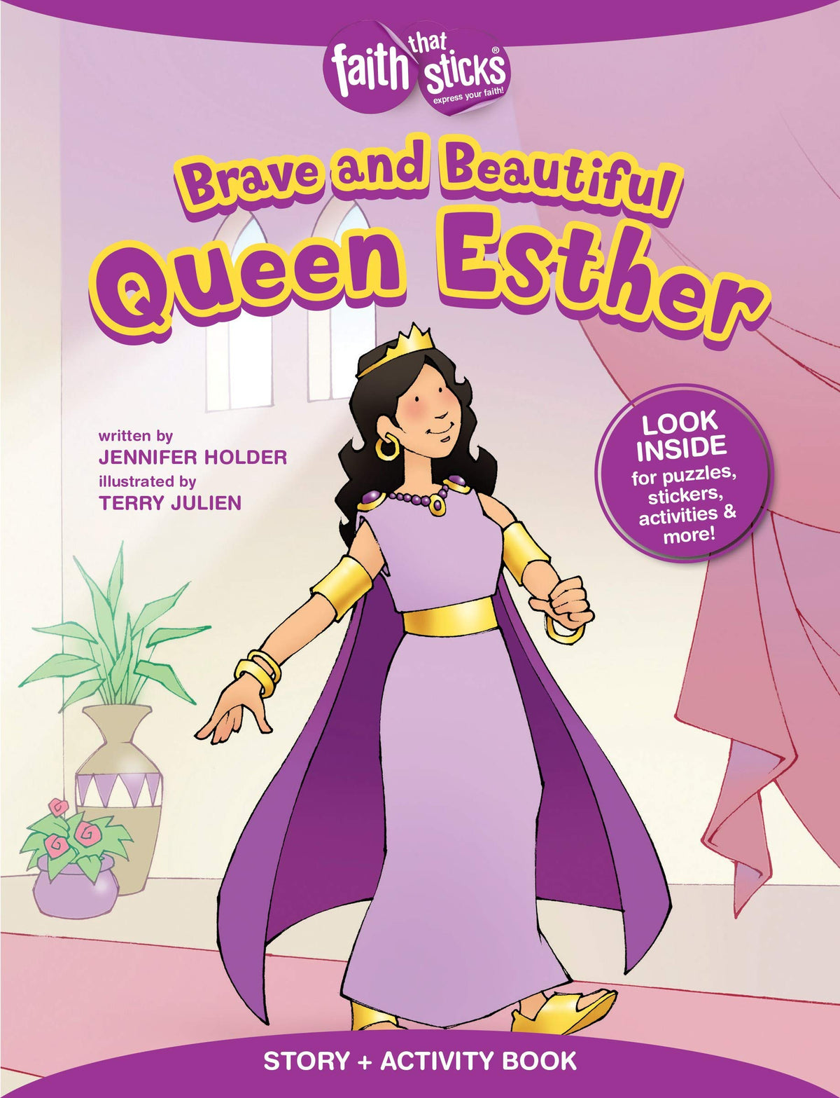 Brave and Beautiful Queen Esther Story + Activity Book (Faith That Sticks Books)