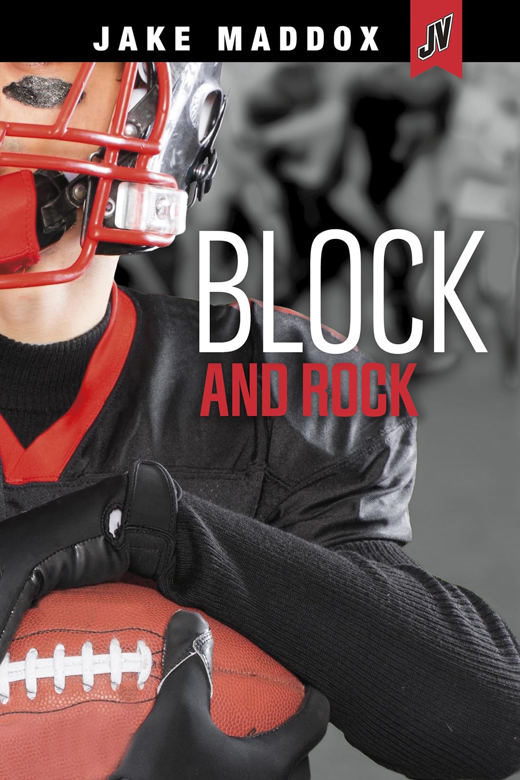 Block and Rock (Jake Maddox JV)