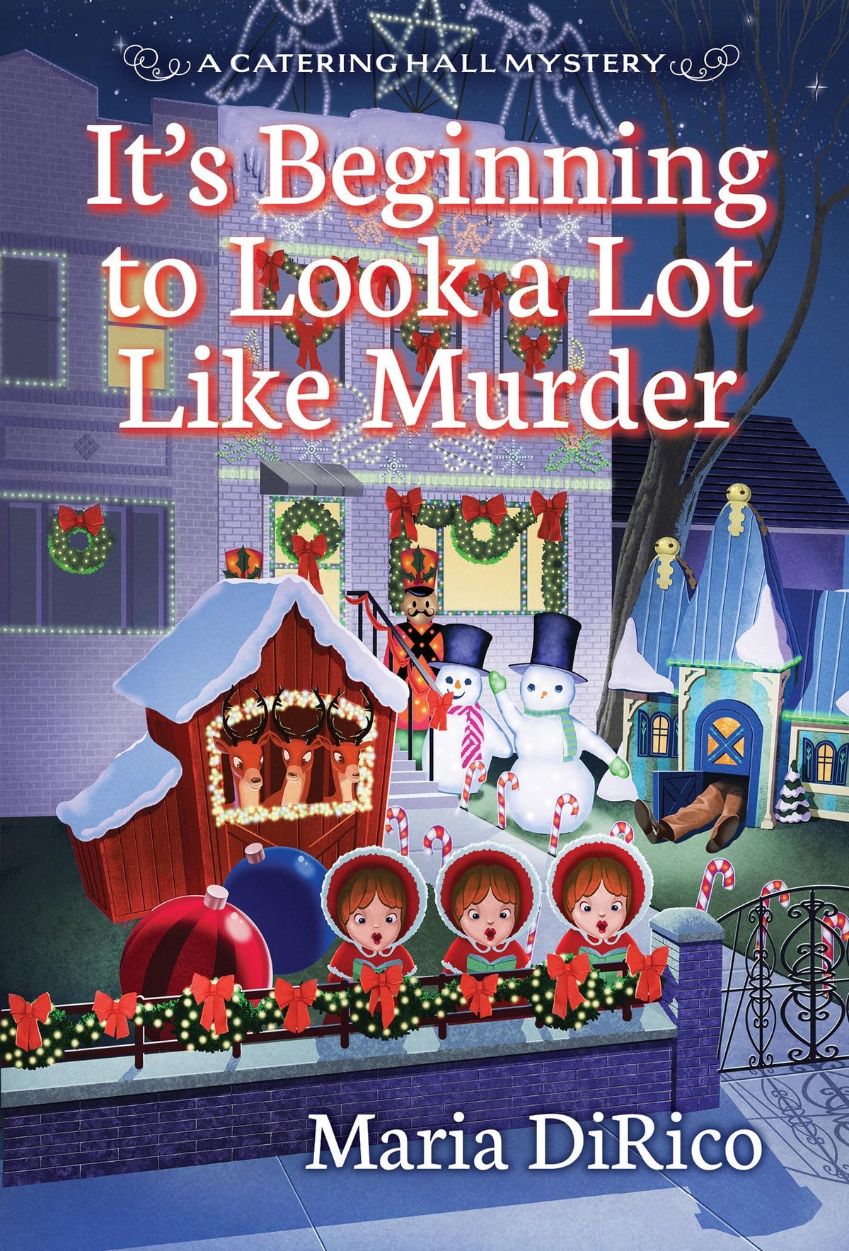 It’s Beginning to Look a Lot Like Murder (A Catering Hall Mystery)