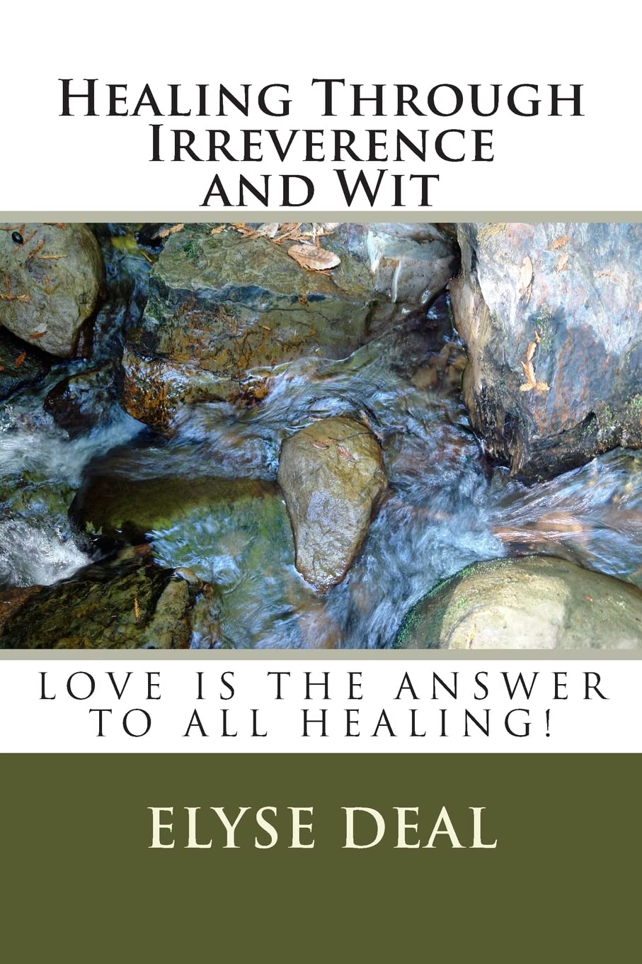 Healing Through Irreverence and Wit