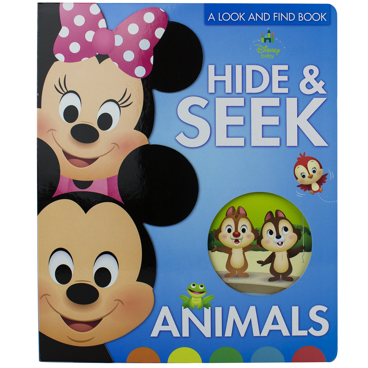Disney Baby Mickey, Minnie, Princess and More! - Hide & Seek Animals, A Look and Find Book - PI Kids