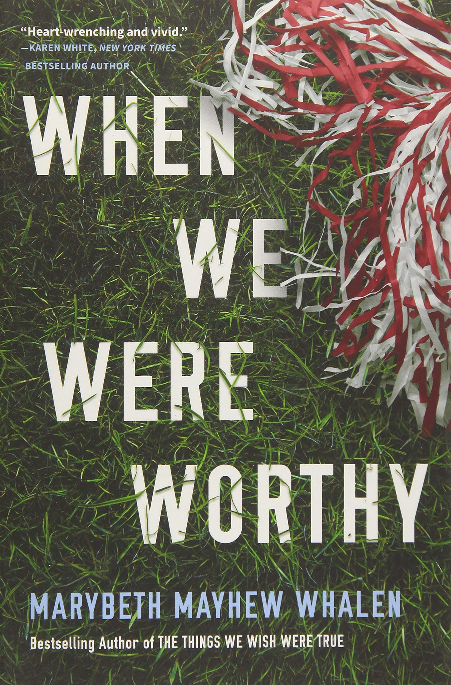 When We Were Worthy