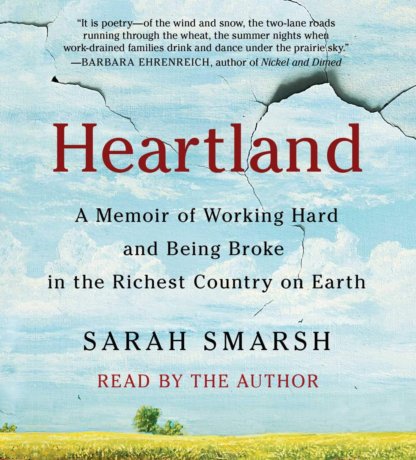 Heartland: A Memoir of Working Hard and Being Broke in the Richest Country on Earth