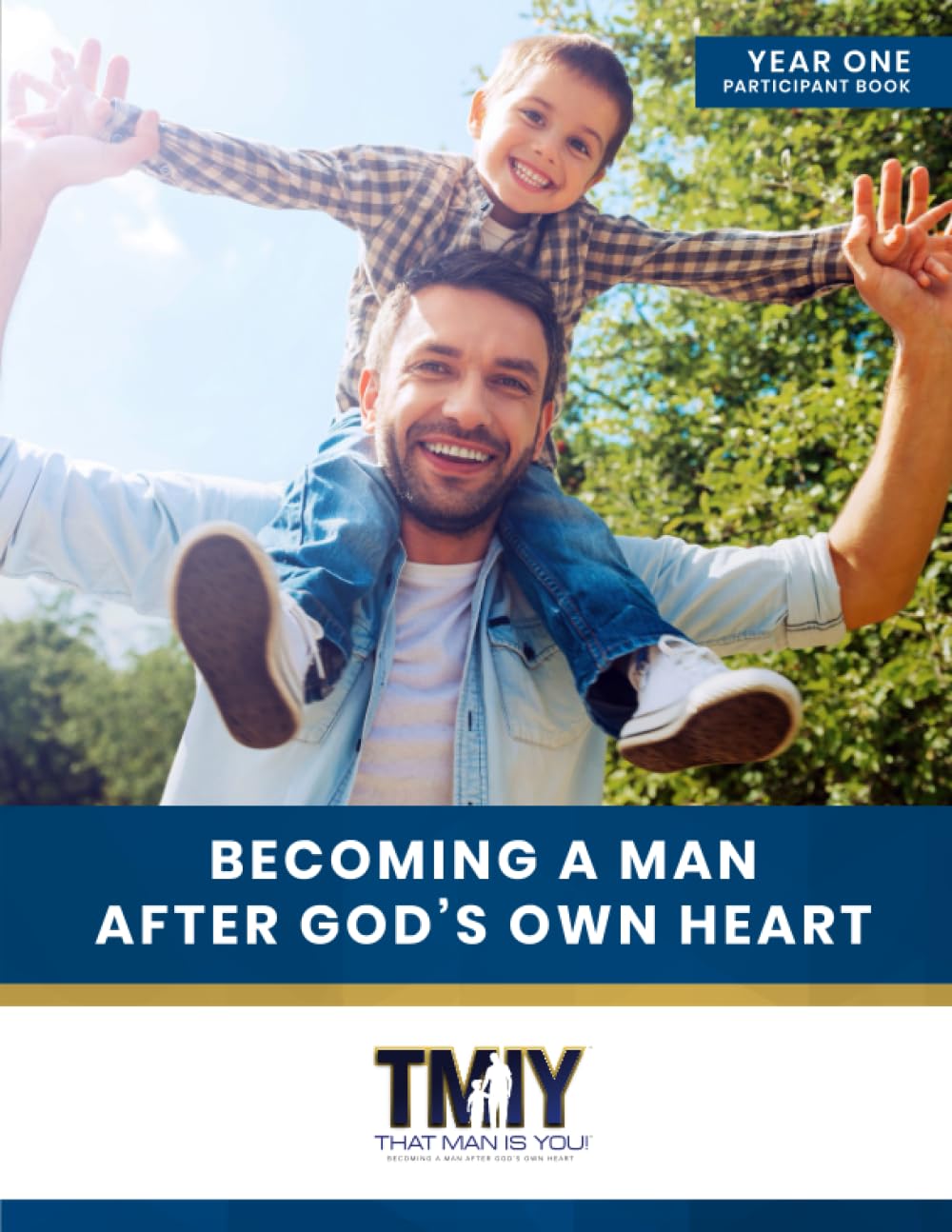 That Man is You!: Becoming A Man After God's Own Heart