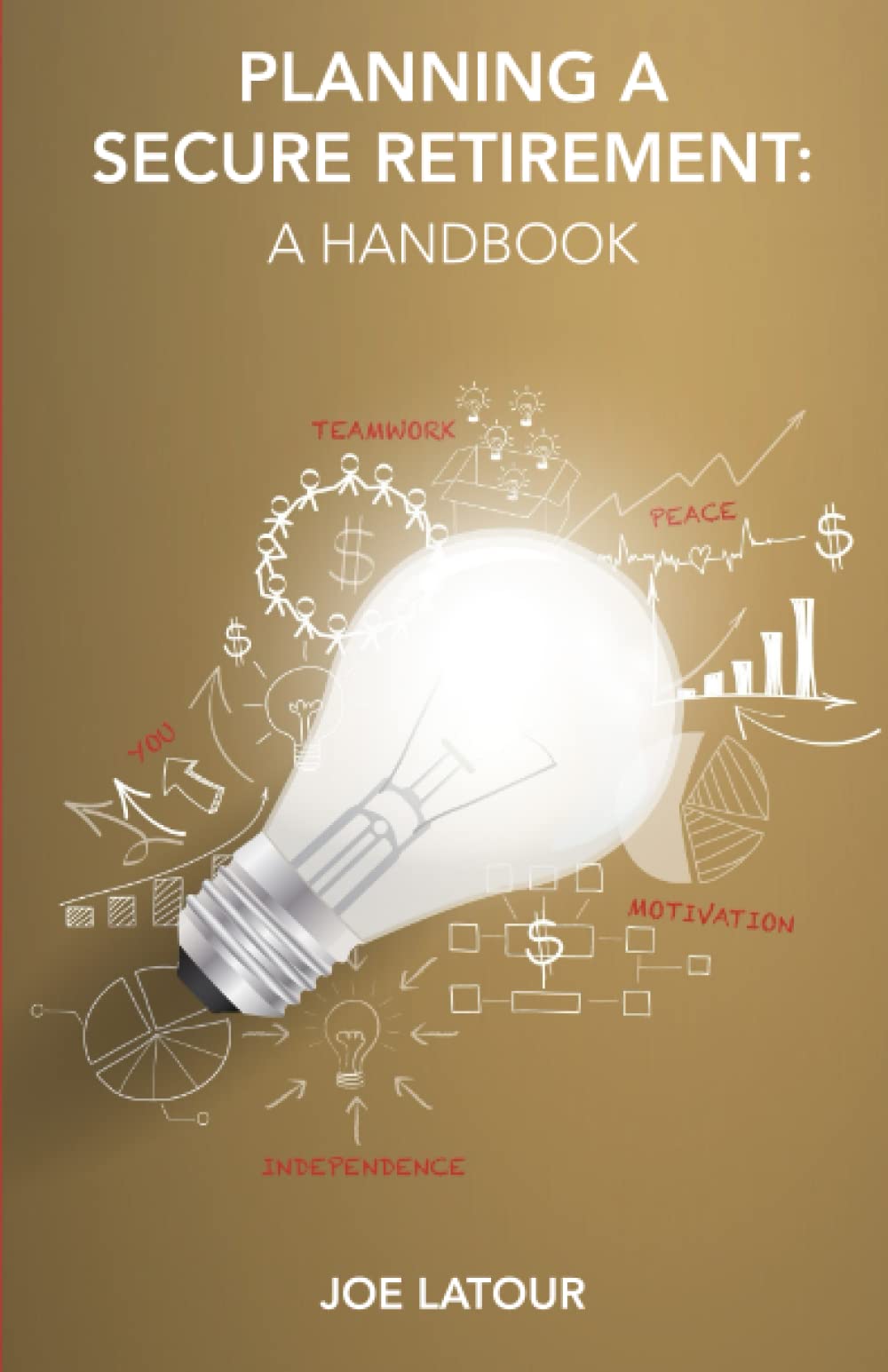 Planning a Secure Retirement: A Handbook