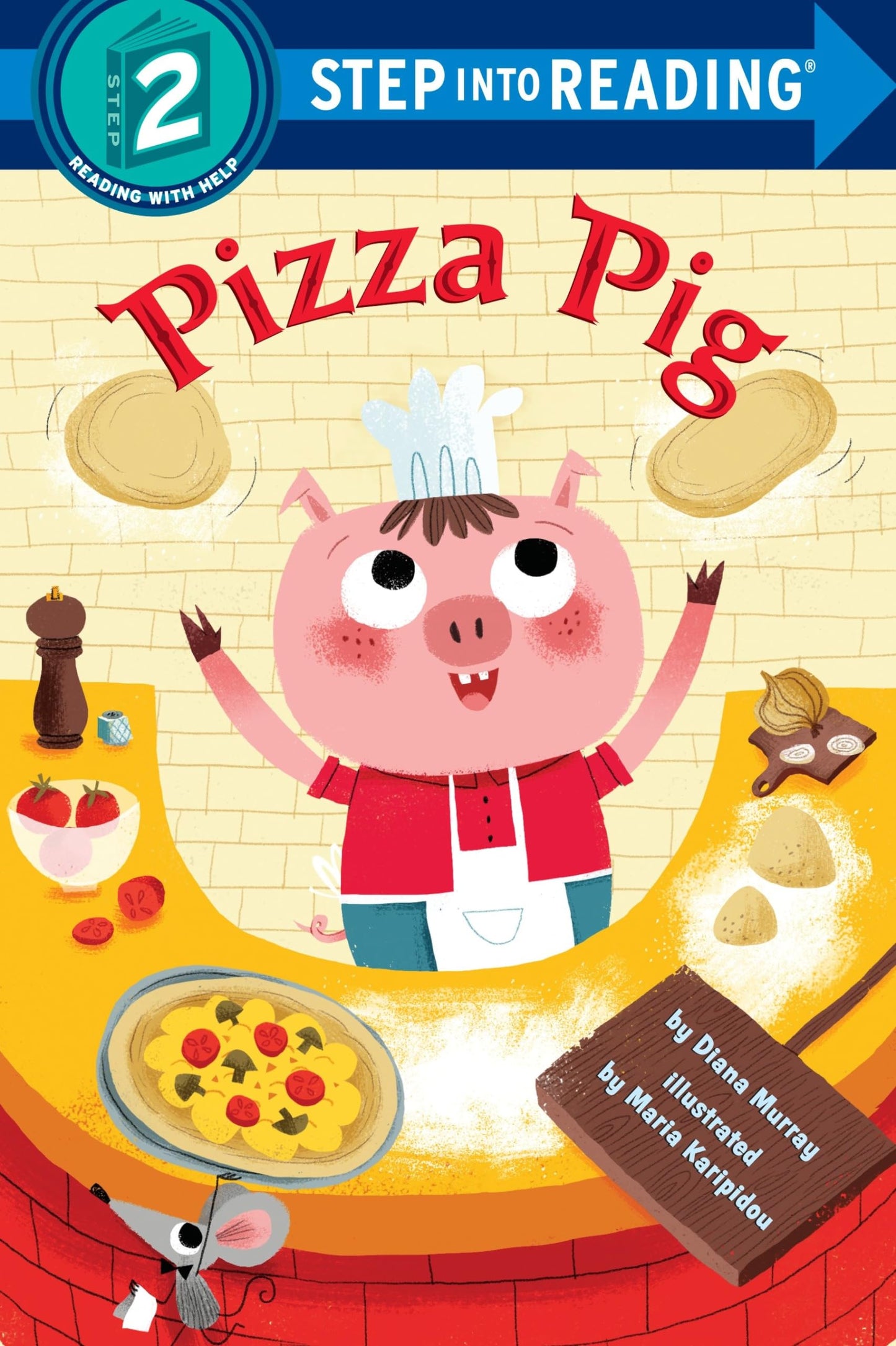 PIZZA PIG (STEP INTO READING)