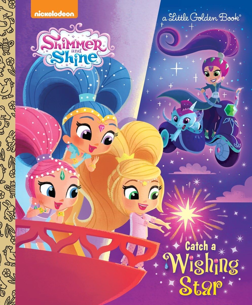 Catch a Wishing Star (Shimmer and Shine) (Little Golden Book)