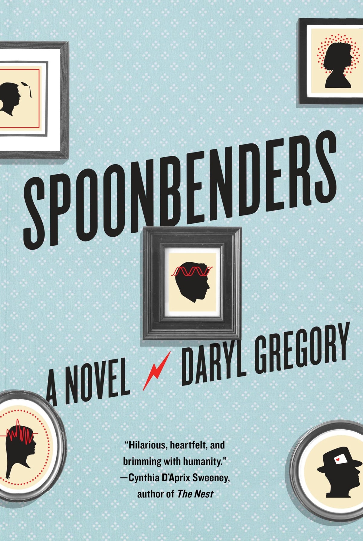 Spoonbenders: A novel