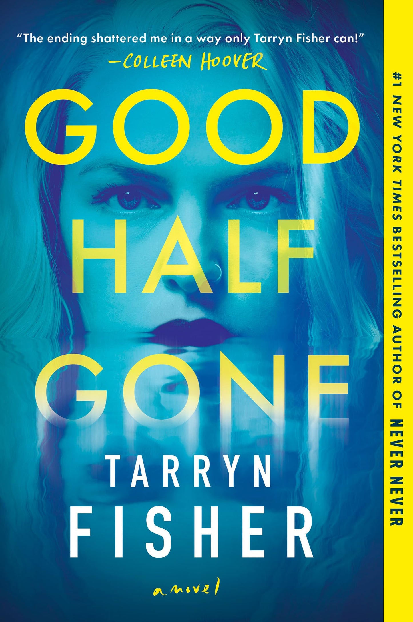 Good Half Gone: A Twisty Psychological Thriller – A Sinister Mystery Set in an Isolated Psychiatric Hospital