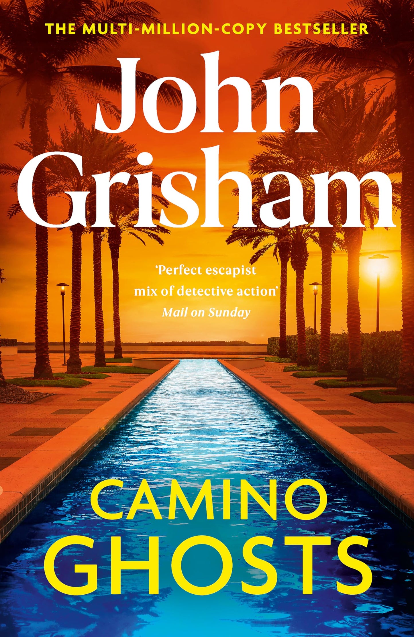 Camino Ghosts: The thrilling Sunday Times bestseller (June 2024) from John Grisham