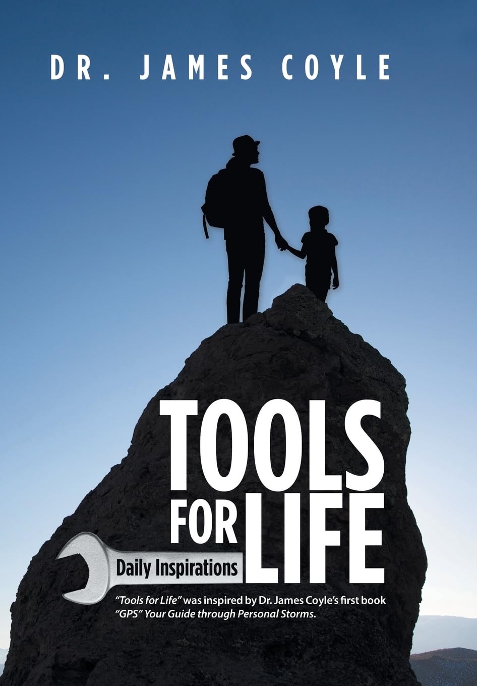 Tools for Life: Daily Inspirations