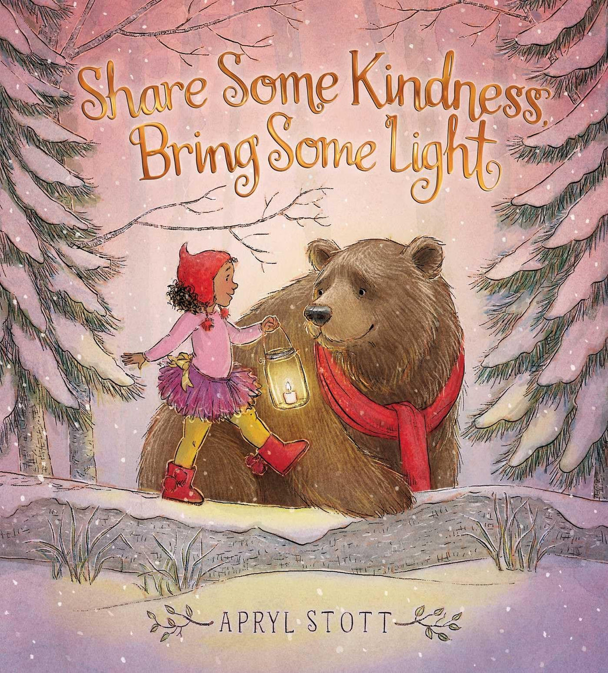 Share Some Kindness, Bring Some Light (The Coco and Bear Series)
